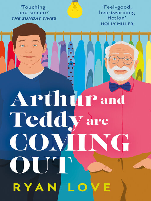 Title details for Arthur and Teddy Are Coming Out by Ryan Love - Available